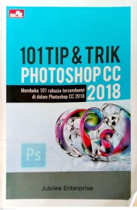 101 Tip & Trik Photoshop CC 2018