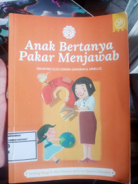 Image of Anak Bertanya, Pakar Menjawab 2b