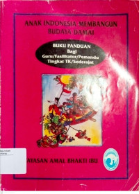 Image of Anak Indonesia Membangun Budaya Damai