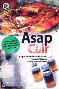 Image of Asap Cair Cara membuat & Aplikasinya pada Pengolahan Ikan Asap