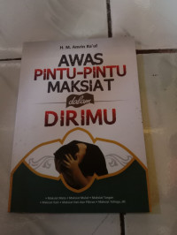 Image of Awas pintu pintu maksiat dalam dirimu
