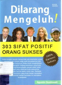 Image of Berhentilah Mengeluh!: 303 Sifat Positif Orang Sukses