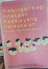 Image of Bimbingan Bagi Anak dan Remaja yang Bermasalah