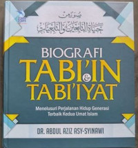 Image of BIOGRAFI TABI'IN TABI'IYAT