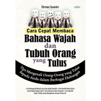 Image of Cara Cepat Membaca Bahasa Wajah dan Tubuh Orang yang Tulus