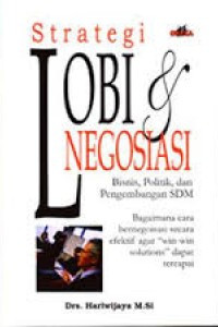 Image of Cara Pintar Lobi & Negosiasi : Bisnis, Politik, dan Pengembangan SDM