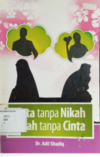 Image of Cinta Tanpa Nikah, Nikah Tanpa Cinta