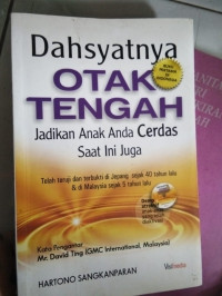 Image of Dahsyatnya Otak Tengah : Jadikan Anak Anda Cerdas Saat ini Juga
