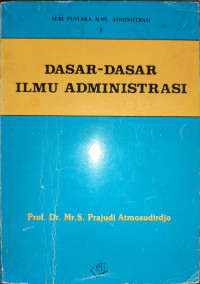 Image of Dasar Dasar Ilmu Administrasi