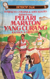 Image of Detektif Cilik: Pelari Maraton yang Curang & Kasus -Kasus Lain