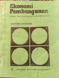 Image of Ekonomi Pembangunan: Proses Makalah, dan Dasar Kebijaksanaan