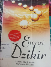 Image of Energi Dzikir: Menenteramkan Jiwa Membangkitkan Optimisme