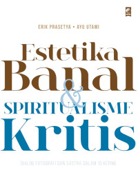 Image of Estetika Banal & Spiritualisme Kritis