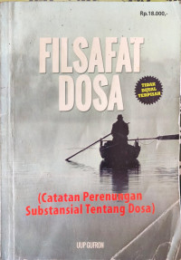 Image of Filsafat Dosa : Catatan Perenungan Substansial Tentang Dosa