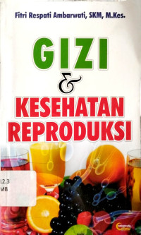 Image of Gizi & Kesehatan Repreduksi