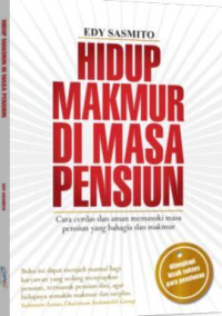 Hidup Makmur di Masa Pensiun