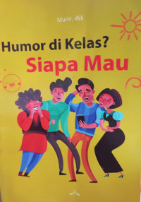 Image of Humor di Kelas? Siapa Mau