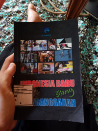Image of Indonesia Baru Yang Membanggakan