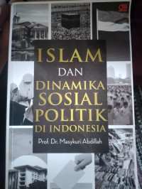Image of Islam Dan Dinamika Sosial Politik Di Indonesia
