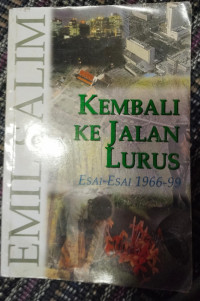 Image of Kembali Ke Jalan Lurus - Esai Esai 1966-99
