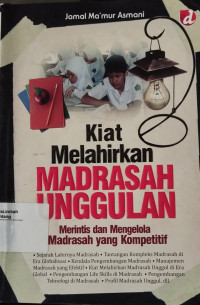 Image of Kiat Melahirkan Madrasah Unggulan