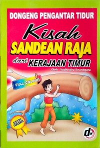 Image of Kisah Sandean Raja dari Kerajaan Timur