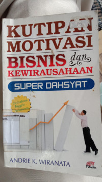 Image of Kutipan Motivasi  Bisnis dan Kewirausahaan Super Dahsyat