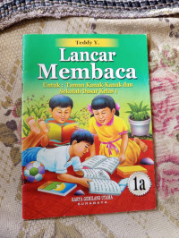 Image of Lancar Membaca: Untuk Taman Kanak-kanak dan SD Kelas 1