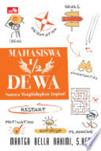 Image of Mahasiswa 1/2 Dewa: Saatnya Menghidupkan Impian