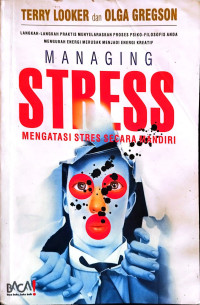 Image of Managing Stress Mengatasi Stress Secara Mandiri