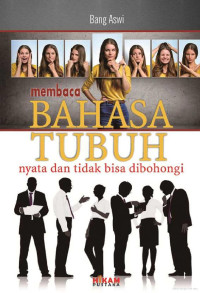 Image of membaca Bahasa Tubuh nyata dan tidak bisa dibohongi