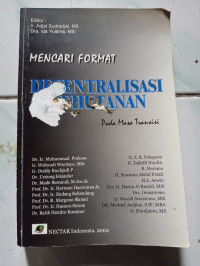 Image of Mencari Format Desentralisasi Kehutanan Pada Masa Transisi