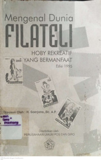 Image of Mengenal Dunia Filateli: Hoby Rekreatif Yang Bermanfaat