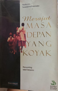 Image of Merajut Masa Depan Yang Koyak