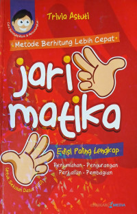 Image of Metode Berhitung Lebih Cepat : Jarimatika