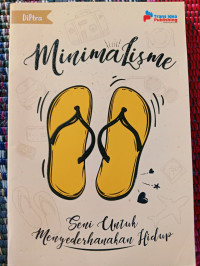 Image of Minimalisme: Seni Menyederhanakan Hidup