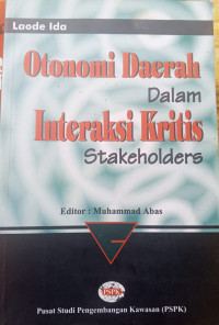 Image of Otonomi Daerah dalam Interaksi Kritis Stakeholders