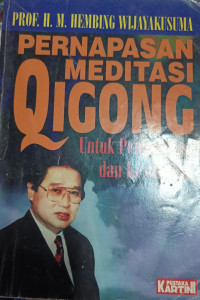 Image of Pembahasan Meditasi Qigong Untuk Pengobatan dan Kesehatan