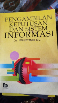 Image of Pengambilan Keputusan dan Sistem Informasi