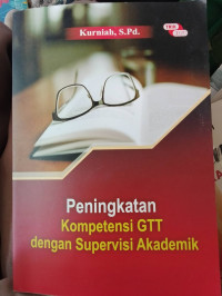 Image of Peningkatan Kompetensi GTT dengan Supervisi Akademik