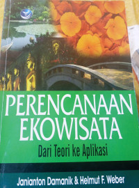 Image of Perencanaan Ekowisata: Dari teori ke Aplikasi