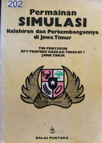 Image of Permainan Simulasi Kelahiran dan Perkembangannya di Jawa Timur