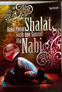 Image of Pintar Shalat Wajib dan Sunnah Ala Nabi Bonus Doa dan Zikir
