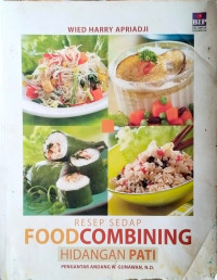 Image of Resep sedap Foodcombining hidangan pati