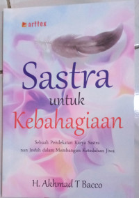 Image of Sastra Untuk Kebahagiaan