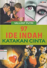 Image of Sembilan Puluh Tujuh Ide Indah Katakan Cinta