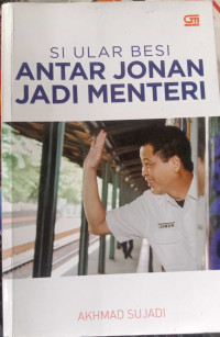 Image of Si Ular Antar Johan Jadi Menteri