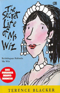 Image of The Secret Life of Ms. Wiz : Kehidupan Rahasia Ms Wiz