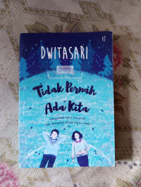 Image of Tidak Pernah Ada Kita