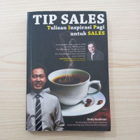 Tip Sales Tulisan Inspirasi Pagi untuk Sales